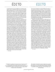 ÉDITO  EDITO La notion de santé revêt de multiples sens et demeure toute relative selon les individus. Dans Le gai savoir, Friedrich