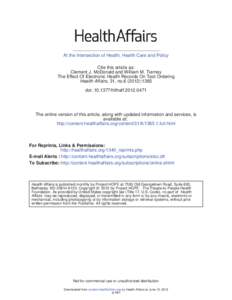 At the Intersection of Health, Health Care and Policy Cite this article as: Clement J. McDonald and William M. Tierney The Effect Of Electronic Health Records On Test Ordering Health Affairs, 31, no[removed]):1365 doi: 10