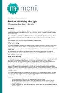 Evesham, Worcestershire  Product Marketing Manager £Competitive Base Salary + Benefits Available as a full time position only