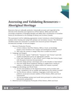 Assessing and Validating Resources— Aboriginal Heritage Resources that are culturally authentic, historically accurate and respectful of the diversity of the identities and experiences of First Nations, Métis and Inui