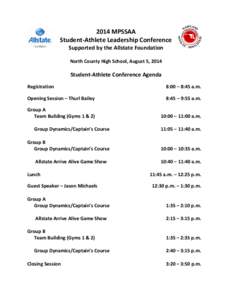 2014 MPSSAA Student-Athlete Leadership Conference Supported by the Allstate Foundation North County High School, August 5, 2014  Student-Athlete Conference Agenda