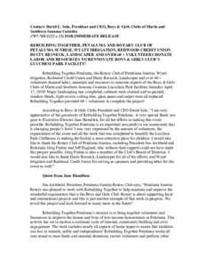 Contact: David L. Solo, President and CEO, Boys & Girls Clubs of Marin and Southern Sonoma Countiesx 11) FOR IMMEDIATE RELEASE REBUILDING TOGETHER, PETALUMA AND ROTARY CLUB OF PETALUMA SUNRISE, WYATT IRRIG