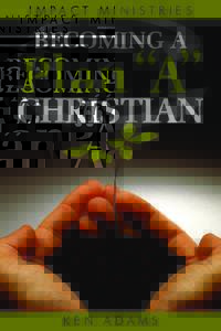IMPACT MINISTRIES  BECOMING A Plan “A”