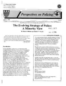 The Evolving Strategy of Police: A Minority View