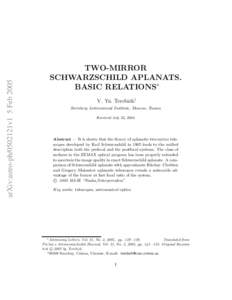 arXiv:astro-ph/0502121v1 5 Feb[removed]TWO-MIRROR SCHWARZSCHILD APLANATS. BASIC RELATIONS∗ V. Yu. Terebizh†