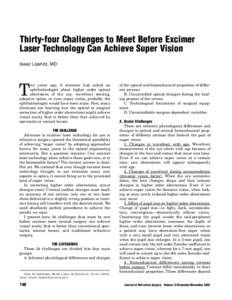 Thirty-four Challenges to Meet Before Excimer Laser Technology Can Achieve Super Vision Isaac Lipshitz, MD T