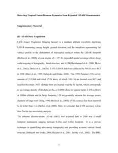 Detecting Tropical Forest Biomass Dynamics from Repeated LiDAR Measurements  Supplementary Material (1) LiDAR Data Acquisition LVIS (Laser Vegetation Imaging Sensor) is a medium altitude waveform digitizing