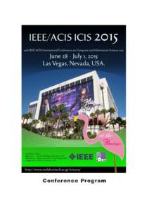 Conference Program  IEEE/ACIS ICIS2015 Conference Program Overview IEEE/ACIS ICIS2015 Conference Program Technical Sessions