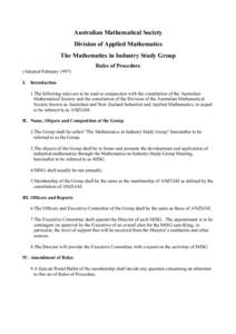 Australian Mathematical Society Division of Applied Mathematics The Mathematics in Industry Study Group Rules of Procedure (Adopted FebruaryI.