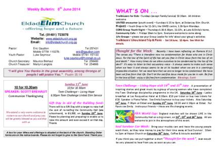 Weekly Bulletin: 8th June[removed]Tel[removed]Website: www.eldadchurch.org.gg Email: [removed]