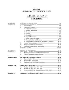 KODIAK SUBAREA CONTINGENCY PLAN BACKGROUND SECTION PART ONE