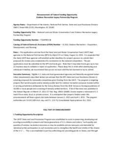 Announcement of Federal Funding Opportunity Outdoor Recreation Legacy Partnership Program Agency Name – Department of the Interior, National Park Service, State and Local Assistance Division[removed]C Street NW (2225), W