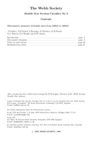 The Webb Society Double Star Section Circulars No 5 Contents Micrometric measures of double stars fromtoD.Gellera, P.M.Girard, G.Hoyenga, J.J.Kaznica, K.M.Sturdy O.J. Warren, D.C.Wright and R.W.Argyle,