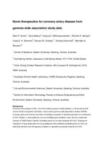 Novel therapeutics for coronary artery disease from genome-wide association study data Mani P. Grover1, Sara Ballouz2, Kaavya A. Mohanasundaram1, Richard A. George3, Craig D. H. Sherman5, Tamsyn M. Crowley1,4, Andrzej Go