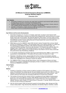 UN Mission for Ebola Emergency Response (UNMEER) External Situation Report 5 November 2014 KEY POINTS  World Bank President Jim Yong Kim has urged Asian countries to send trained health workers to the West African cou