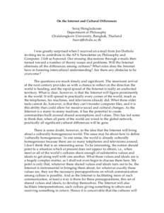 On the Internet and Cultural Differences Soraj Hongladarom Department of Philosophy Chulalongkorn University, Bangkok, Thailand [removed] I was greatly surprised when I received an e-mail from Jon Dorbolo