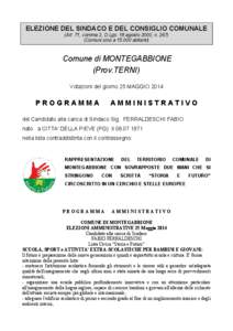 ELEZIONE DEL SINDACO E DEL CONSIGLIO COMUNALE (Art. 71, comma 2, D.Lgs. 18 agosto 2000, n[removed]Comuni sino a[removed]abitanti) Comune di MONTEGABBIONE (Prov.TERNI)