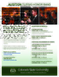 AUDITION DURING HONOR BAND  Seniors, audition for admission to CSU Music degree programs and music scholarships during the 2016 Honor Band Festival.