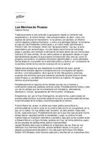 Las Meninas de Picasso Valentín Roma Tradicionalmente el arte entendió la apropiación desde su vertiente más
