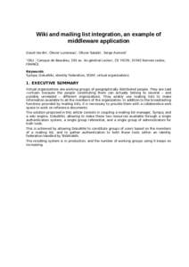 Wiki and mailing list integration, an example of middleware application David Verdin1, Olivier Lumineau1, Olivier Salaün1, Serge Aumont1 1  CRU - Campus de Beaulieu, 263 av. du général Leclerc, CS 74205, 35042 Rennes 