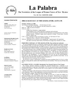 La Palabra The Newsletter of the League of Women Voters of New Mexico VOL. 53 No. 3 WINTER 2006 Le ague Con tac ts