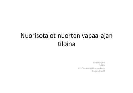 Microsoft PowerPoint - ilmajoki_160812_Kivijärvi.ppt [Vain luku] [Yhteensopivuustila]