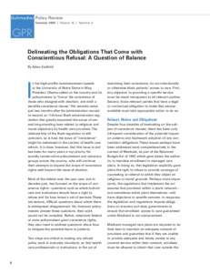 Guttmacher Policy Review Summer 2009 | Volume 12 | Number 3 GPR Delineating the Obligations That Come with Conscientious Refusal: A Question of Balance