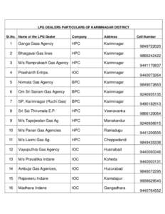 LPG DEALERS PARTICULARS OF KARIMNAGAR DISTRICT Sl.No. Name of the LPG Dealer Company  Address