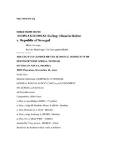 http://www.hrw.org  HUMAN RIGHTS WATCH ECOWAS ECOWAS Ruling: Hissein Habre v. Republic of Senegal