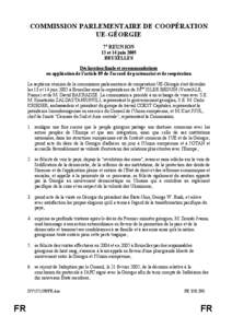 COMMISSION PARLEMENTAIRE DE COOPÉRATION UE-GÉORGIE 7e REUNION 13 et 14 juin 2005 BRUXELLES Déclaration finale et recommandations