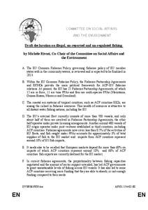 COMMITTEE ON SOCIAL AFFAIRS AND THE ENVIRONMENT Draft declaration on illegal, un-reported and un-regulated fishing by Michèle Rivasi, Co-Chair of the Committee on Social Affairs and the Environment A. The EU Common Fish