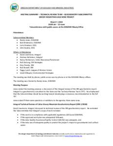 OREGON DEPARTMENT OF GEOLOGY AND MINERAL INDUSTRIES MEETING SUMMARY – TECHNICAL REVIEW TEAM – GEOCHEMISTRY SUBCOMMITTEE GRASSY MOUNTAIN GOLD MINE PROJECT March 7, :00 am – 12 noon Teleconference with public 