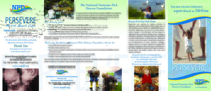 experience a  e National Niemann-Pick Disease Foundation  PERSEVERE
