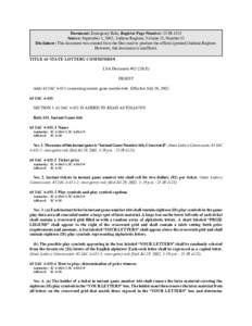 Document: Emergency Rule, Register Page Number: 25 IR 4125 Source: September 1, 2002, Indiana Register, Volume 25, Number 12 Disclaimer: This document was created from the files used to produce the official (printed) Ind