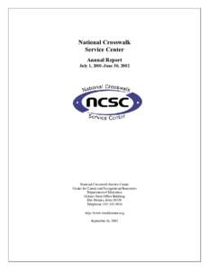 National Crosswalk Service Center Annual Report July 1, 2001-June 30, 2002  National Crosswalk Service Center