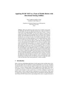 Applying DCOP MST to a Team of Mobile Robots with Directional Sensing Abilities Harel Yedidsion and Roie Zivan, {yedidsio,zivanr}@bgu.ac.il Department of Industrial Engineering and Management, Ben Gurion University,