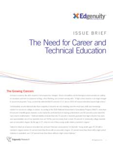 where learning clicks  ISSUE BRIEF The Need for Career and Technical Education