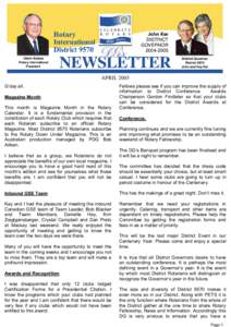 APRIL 2005 G’day all. Magazine Month This month is Magazine Month in the Rotary Calendar. It is a fundamental provision in the constitution of each Rotary Club which requires that