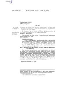 120 STAT[removed]PUBLIC LAW 109–371—NOV. 27, 2006 Public Law 109–371 109th Congress