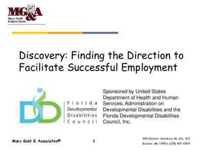 Employment / Developmental disability / Education / Medicine / Mississippi / Gautier /  Mississippi / Pascagoula metropolitan area / Disability