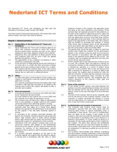 Nederland ICT Terms and Conditions  The Nederland ICT Terms and Conditions are filed with the Chamber of Commerce under numberThe Dutch version of this document prevails. This means that in the event of doubt,