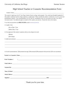 University of California, San Diego  Summer Session High School Teacher or Counselor Recommendation Form Student’s Name_________________________________________________________________________________________