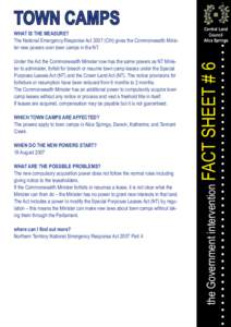 Under the Act the Commonwealth Minister now has the same powers as NT Minister to administer, forfeit for breach or resume town camp leases under the Special Purposes Leases Act (NT) and the Crown Land Act (NT). The noti