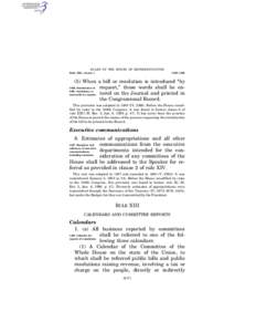 RULES OF THE HOUSE OF REPRESENTATIVES Rule XIII, clause 1 § 826–§ [removed]When a bill or resolution is introduced ‘‘by