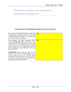 IOTC–2014–SC17–NR20 Sultanate of Oman National Report to the Scientific Committee of the Indian Ocean Tuna Commission, 2014 INFORMATION ON FISHERIES, RESEARCH AND STATISTICS In accordance with IOTC Resolution 10/02