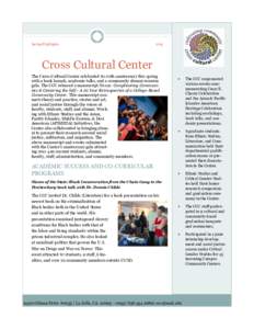 Spring HighlightsCross Cultural Center The Cross-Cultural Center celebrated its 20th anniversary this spring
