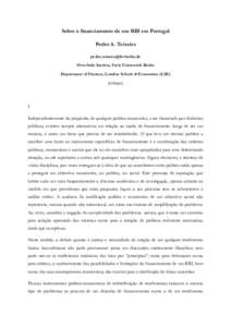 Sobre o financiamento de um RBI em Portugal Pedro A. Teixeira  Otto-Suhr Institut, Freie Universität Berlin Department of Finance, London School of Economics (LSE)