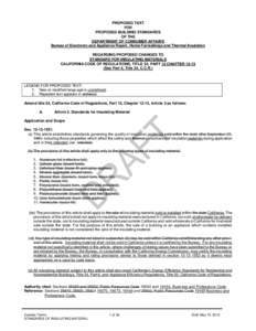 PROPOSED TEXT FOR PROPOSED BUILDING STANDARDS OF THE DEPARTMENT OF CONSUMER AFFAIRS Bureau of Electronic and Appliance Repair, Home Furnishings and Thermal Insulation