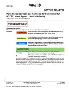 SBSBSERVICE BULLETIN Periodische Kontrolle des Auftriebs der Schwimmer für ROTAX® Motor Type 912 und 914 (Serie)