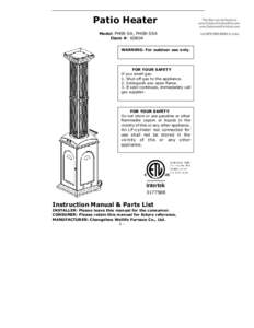 Patio Heater Model: PH08-SA, PH08-SSA Item #: 60804 WARNING: For outdoor use only.